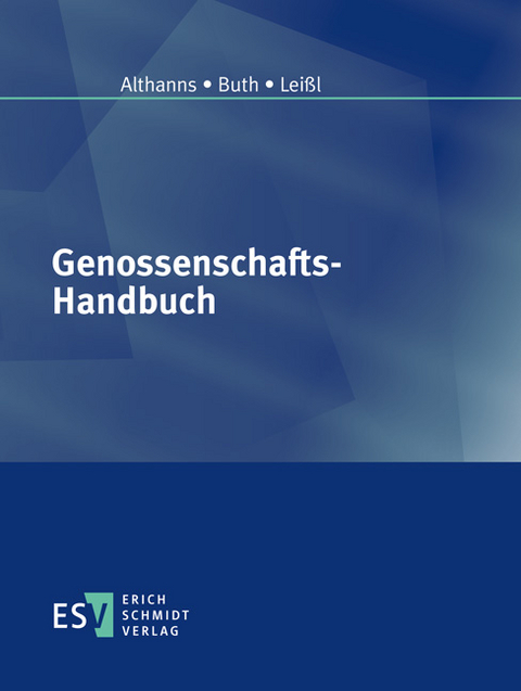 Genossenschafts-Handbuch - Abonnement Pflichtfortsetzung für mindestens 12 Monate - Andrea Althanns, Birgit Buth, Alexander Leißl