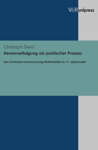 Hexenverfolgung als juristischer Prozess - Christoph Gerst