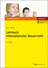 Lehrbuch Internationales Steuerrecht - Kay-Michael Wilke, LL.M. Weber  Jörg-Andreas