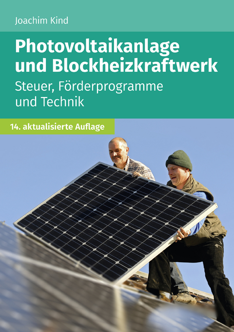 Photovoltaikanlage und Blockheizkraftwerk - Joachim Kind