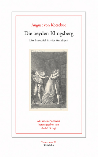 Die beiden Klingsberg - August von Kotzebue; André Georgi