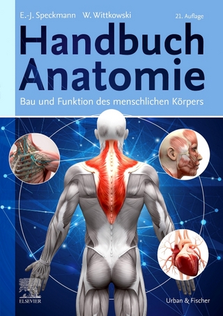Handbuch Anatomie - Erwin-Josef Speckmann; Werner Wittkowski