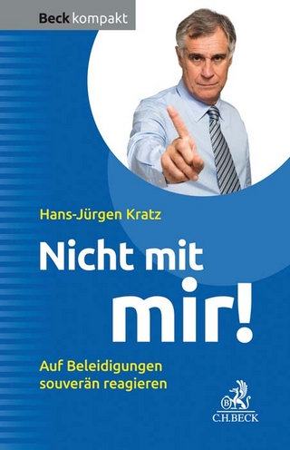 Beleidigungen gekonnt kontern! - Hans-Jürgen Kratz