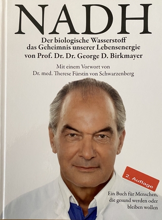NADH - Der biologische Wasserstoff - George Birkmayer