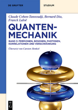 Quantenmechanik - Claude Cohen-Tannoudji, Bernard Diu, Franck Laloë