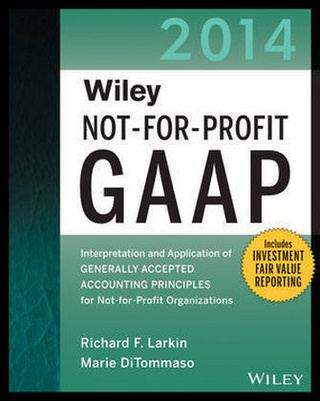 Wiley Not-for-Profit GAAP 2014 - DiTommaso Marie DiTommaso; Larkin Richard F. Larkin