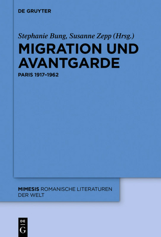Migration und Avantgarde - Stephanie Bung; Susanne Zepp