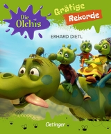 Die Olchis. Grätige Rekorde - Erhard Dietl