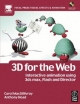 3D for the Web - Carol MacGillivray;  Anthony Head