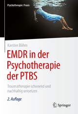 EMDR in der Psychotherapie der PTBS - Karsten Böhm