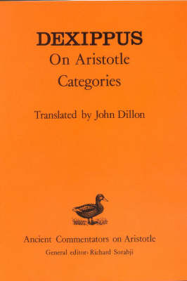 Dexippus: On Aristotle Categories - Dillon John Dillon