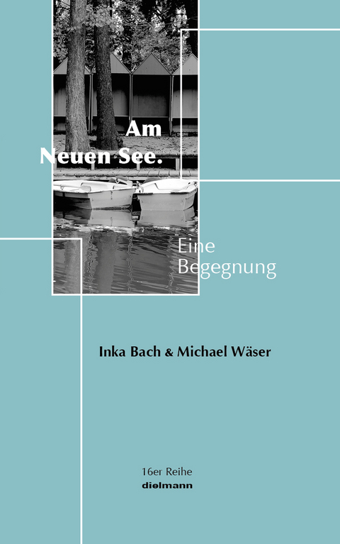 Am Neuen See - Michael Wäser, Inka Bach