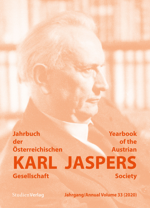 Jahrbuch der Österreichischen Karl-Jaspers-Gesellschaft 33 (2020) - 