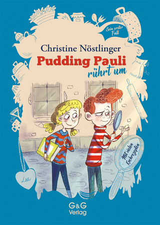 Pudding Pauli rührt um - Christine Nöstlinger