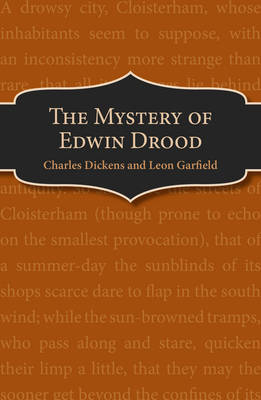 The Mystery of Edwin Drood - Charles Dickens; Leon Garfield