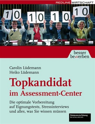Topkandidat im Assessment-Center - Heiko Lüdemann; Carolin Lüdemann