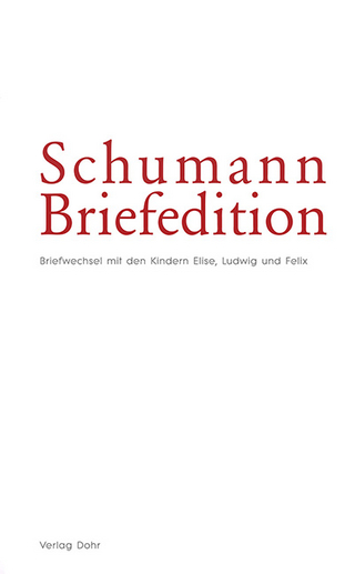 Schumann-Briefedition / Schumann-Briefedition I.10 - Thomas Synofzik; Michael Heinemann