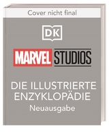 Marvel Studios Die illustrierte Enzyklopädie Neuausgabe (AT) - Bray Adam