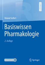 Basiswissen Pharmakologie - Seifert, Roland