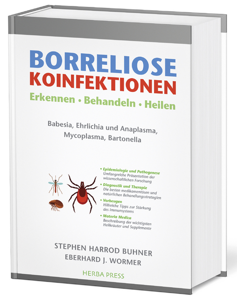 Borreliose Koinfektionen - Stephen Harrod Buhner, Dr. med. Eberhard J. Wormer