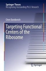 Targeting Functional Centers of the Ribosome - Chen Davidovich