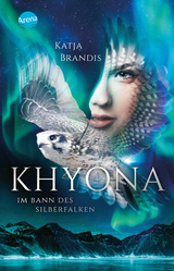 Khyona (1). Im Bann des Silberfalken - Brandis, Katja