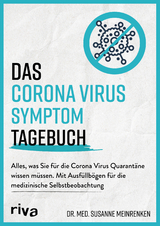 Das Corona Virus Symptom Tagebuch - Susanne Meinrenken