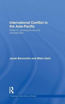 International Conflict in the Asia-Pacific - Jacob Bercovitch; Mikio Oishi