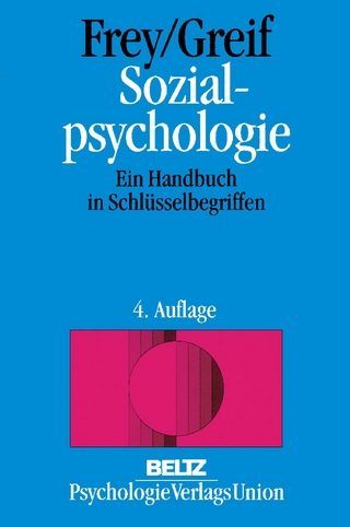 Sozialpsychologie - Siegfried Greif; Dieter Frey