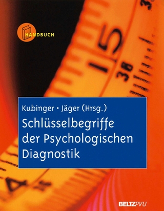 Schlüsselbegriffe der Psychologischen Diagnostik - Klaus D. Kubinger; Reinhold S. Jäger