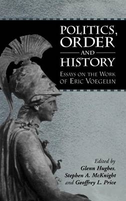 Politics, Order and History - 