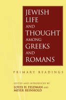 Jewish Life and Thought among Greeks and Romans - Feldman Louis H. Feldman