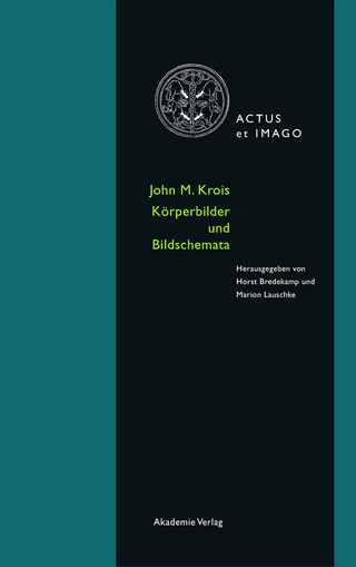 John M. Krois. Bildkörper und Körperschema - Horst Bredekamp; Marion Lauschke