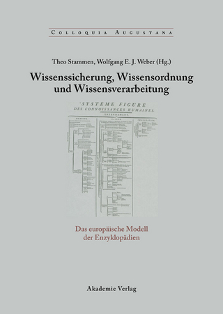 Wissenssicherung, Wissensordnung und Wissensverarbeitung - Theo Stammen; Wolfgang E. J. Weber