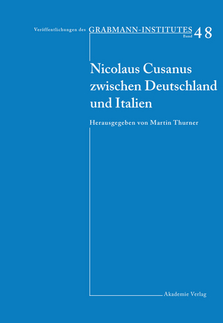 Nicolaus Cusanus zwischen Deutschland und Italien - Martin Thurner