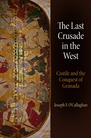 Last Crusade in the West - Joseph F. O'Callaghan