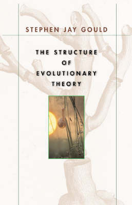 Structure of Evolutionary Theory - Stephen Jay Gould