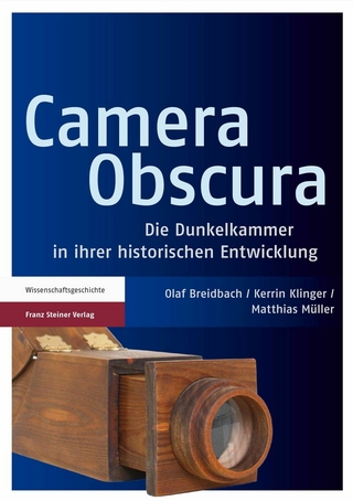 Camera Obscura - Olaf Breidbach; Kerrin Klinger; Matthias Müller