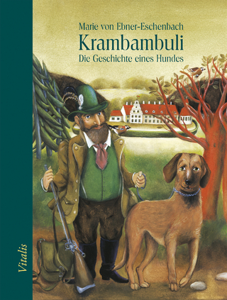Krambambuli - Marie Ebner-Eschenbach