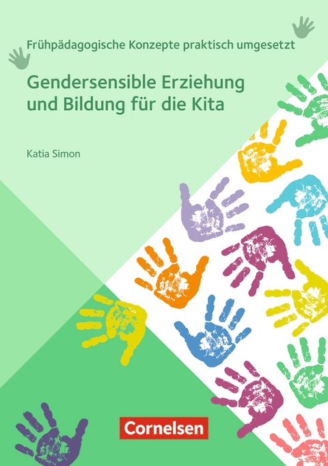 Gendersensible Erziehung und Bildung für die Kita - Katia Simon