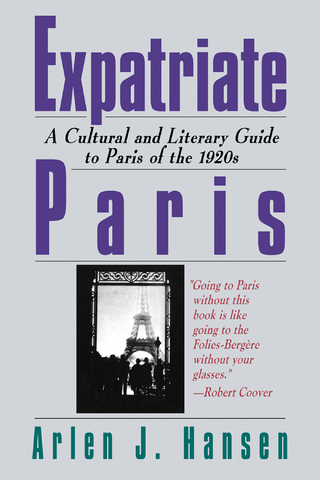 Expatriate Paris - Arlen J. Hansen