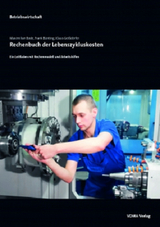 Rechenbuch Lebenszykluskosten - Frank Bünting, Maximilian Bode, Klaus Geißdörfer