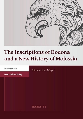 The Inscriptions of Dodona and a New History of Molossia - Elizabeth A. Meyer