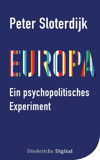 Europa - ein psychopolitisches Experiment - Peter Sloterdijk