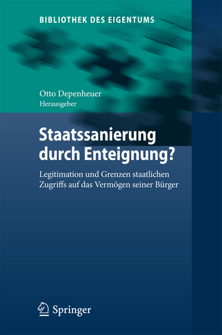 Staatssanierung durch Enteignung? - Otto Depenheuer