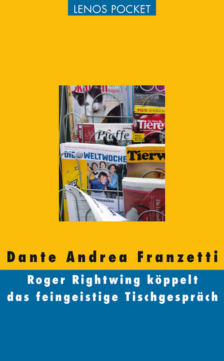 Roger Rightwing köppelt das feingeistige Tischgespräch - Dante Andrea Franzetti