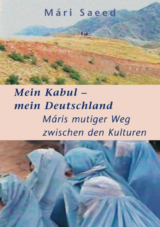 Mein Kabul - mein Deutschland - Mári Saeed