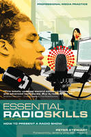 Essential Radio Skills - Stewart Peter Stewart