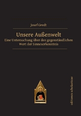 Unsere Außenwelt - Josef Gredt