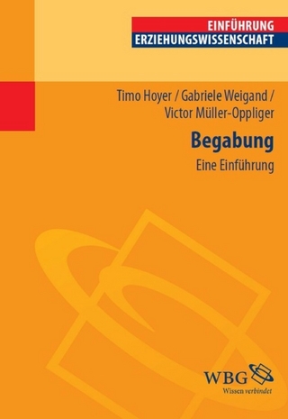 Begabung - Timo Hoyer; Gabriele Weigand; Victor Müller-Oppliger